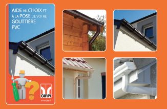 BIEN CHOISIR ET BIEN POSER SA GOUTTIÈRE PVC
