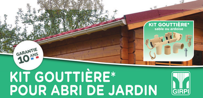 KIT GOUTTIÈRE GIRPI POUR ABRI DE JARDIN